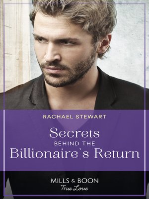 cover image of Secrets Behind the Billionaire's Return